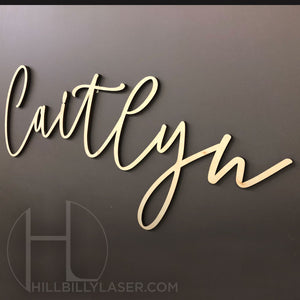Die Cut Script Name Sign - Hillbilly Laser
